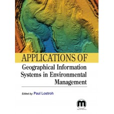 Applications of Geographical Information Systems in Environmental Management